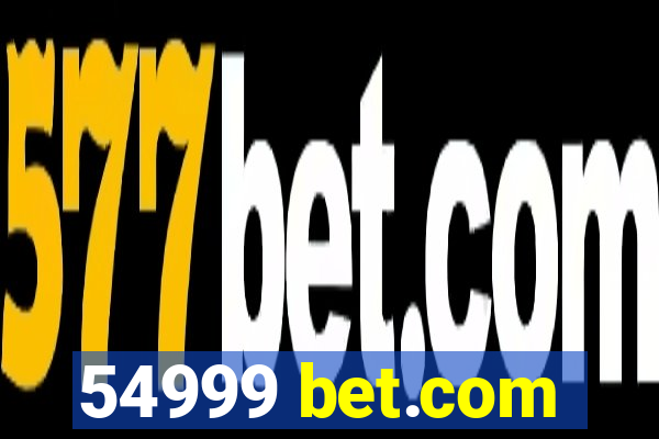 54999 bet.com